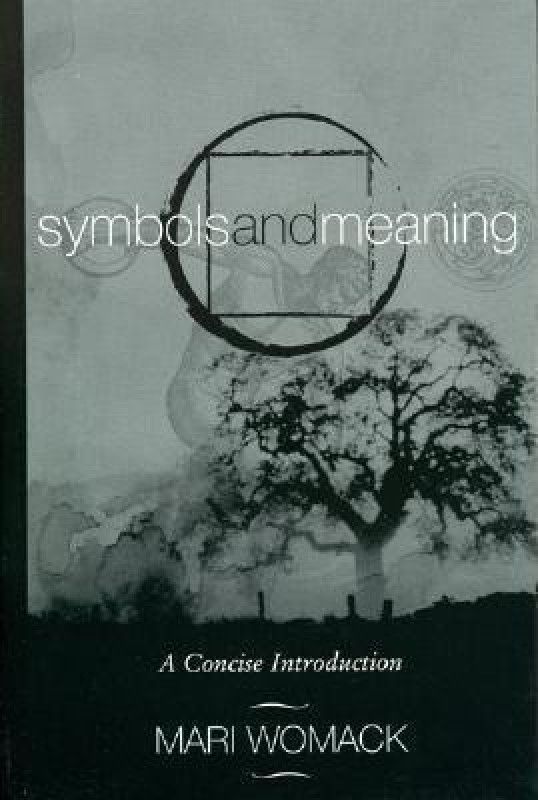 Symbols and Meaning  (English, Hardcover, Womack Mari)