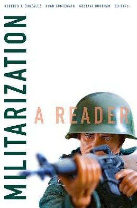Militarization  (English, Paperback, unknown)