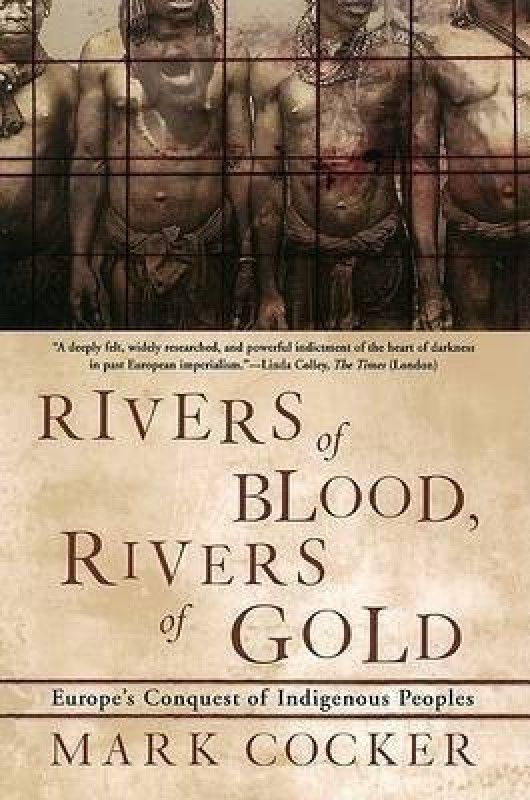Rivers of Blood, Rivers of Gold  (English, Paperback, Cocker Mark)