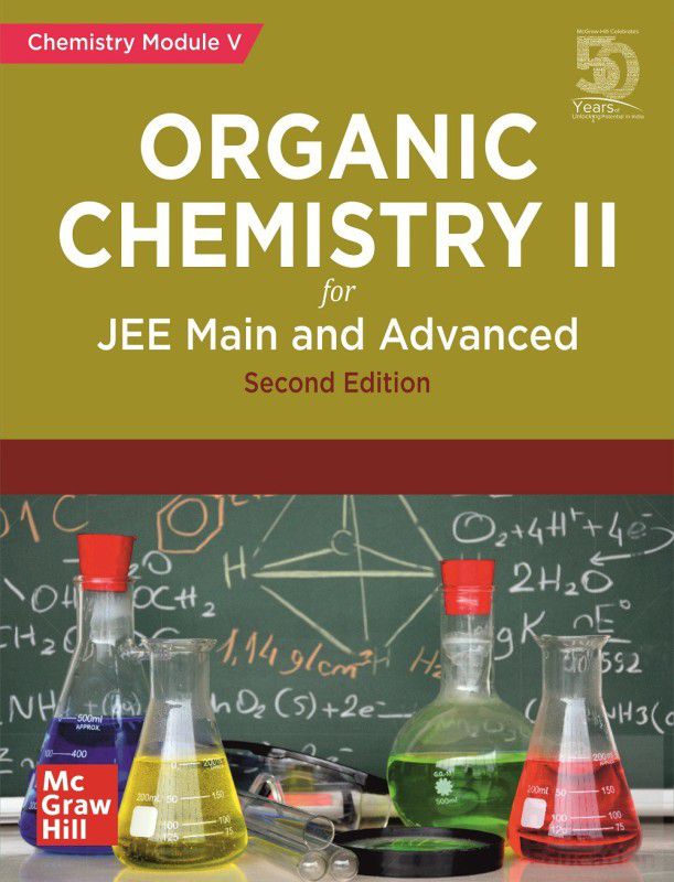 Organic Chemistry II for JEE Main and Advanced | Chemistry Module-V | Second Edition  (English, Paperback, McGraw Hill)