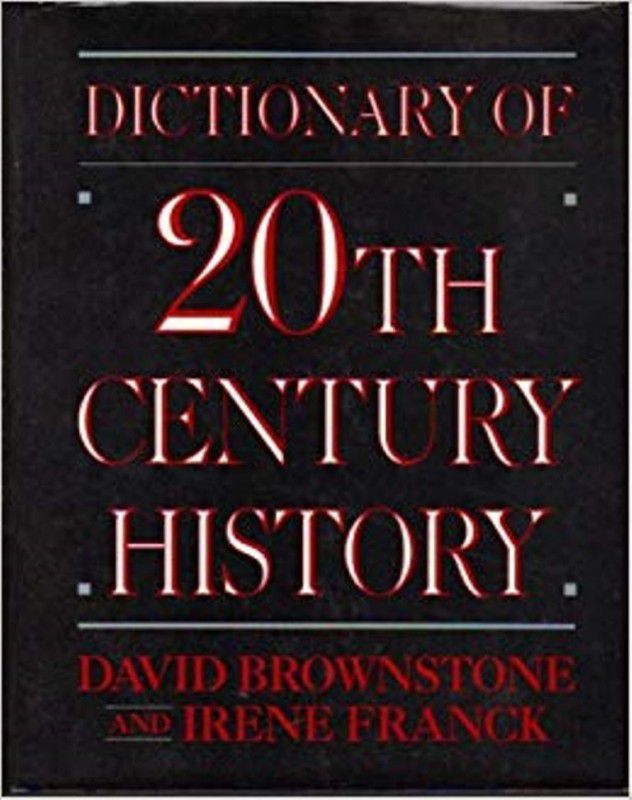 Dictionary of 20th Century History  (English, Hardcover, Brownstone)