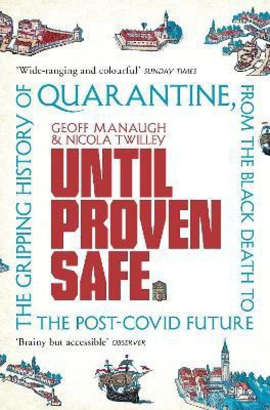 Until Proven Safe  (English, Paperback, Manaugh Geoff)