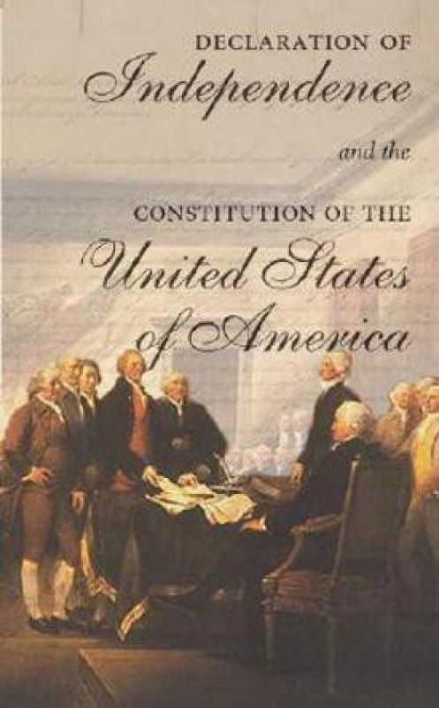The Declaration of Independence and the Constitution of the United States of America  (English, Paperback, unknown)