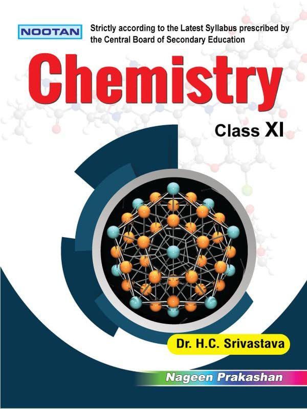 Nootan CBSE Chemistry -XI 2023 Edition (Academic year 2022-23)  (Paperback, Dr. H.C. Srivastava)