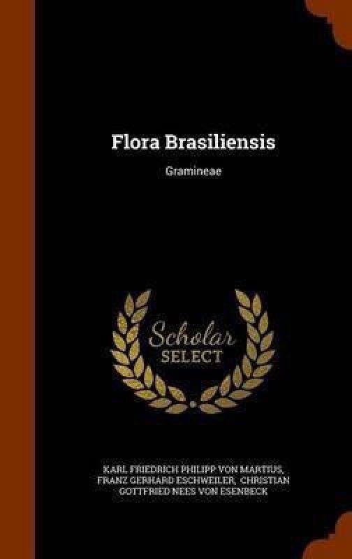 Flora Brasiliensis  (English, Hardcover, unknown)