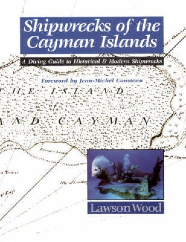 Shipwrecks of the Cayman Islands  (English, Paperback, Lawson Wood)