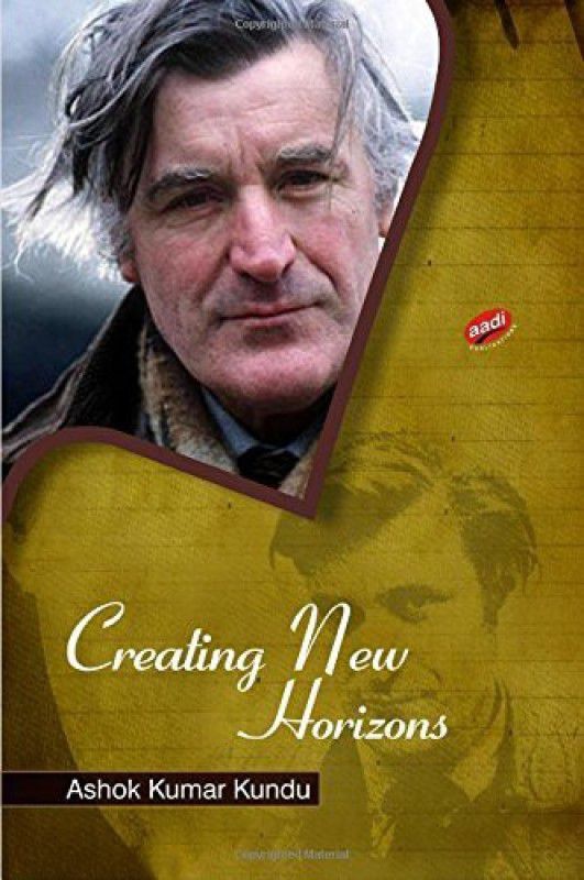 Ted Hughes Creating New Horizons  (English, Hardcover, Ashok Kumar Kundu)