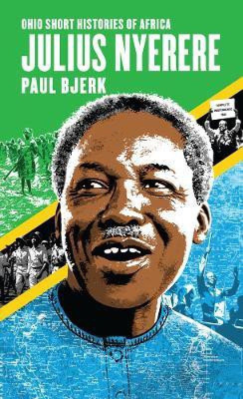Julius Nyerere  (English, Paperback, Bjerk Paul)