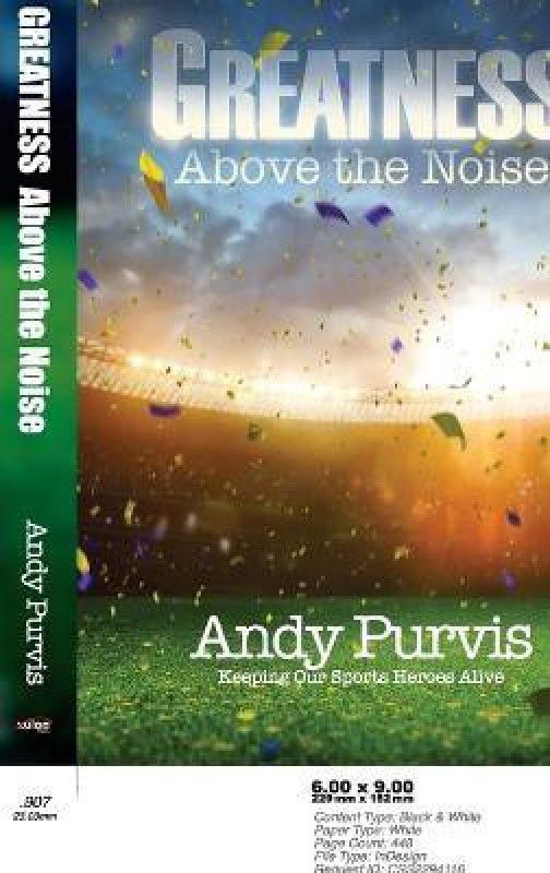 Greatness Above the Noise  (English, Hardcover, Purvis Andy)