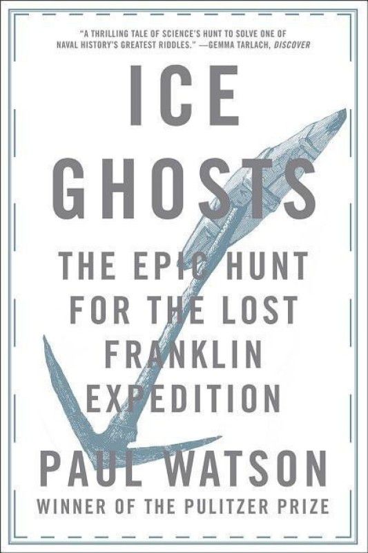 Ice Ghosts  (English, Paperback, Watson Paul)