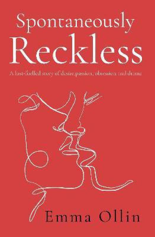 Spontaneously Reckless  (English, Paperback, Ollin Emma)