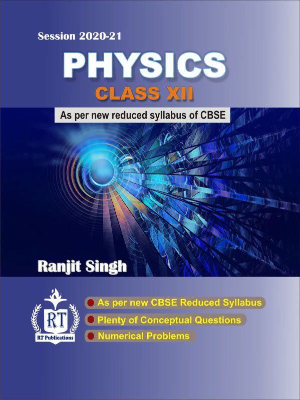 Physics-Class 12 (As per new reduced syllabus)  (Paperback, Ranjit Singh)