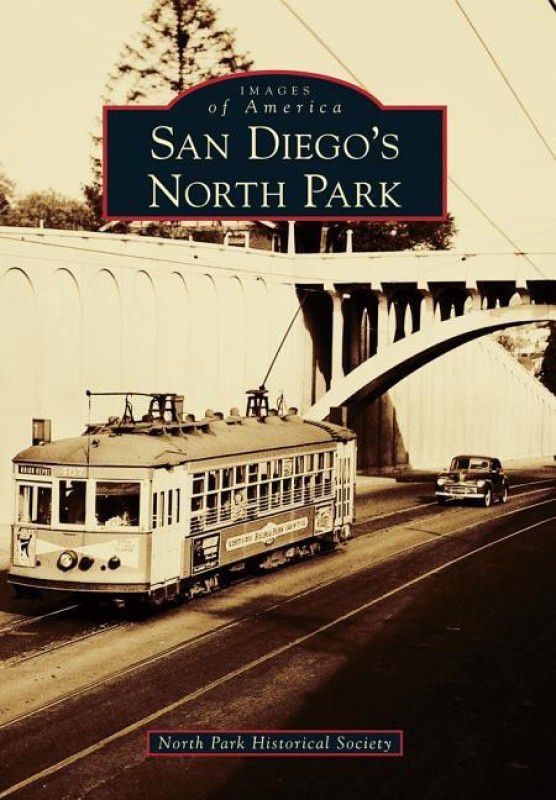 San Diego's North Park  (English, Paperback, North Park Historical Socety)