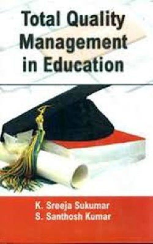 Total Quality Management In education  (Others, Hardcover, K. Sreeja Sukumar)