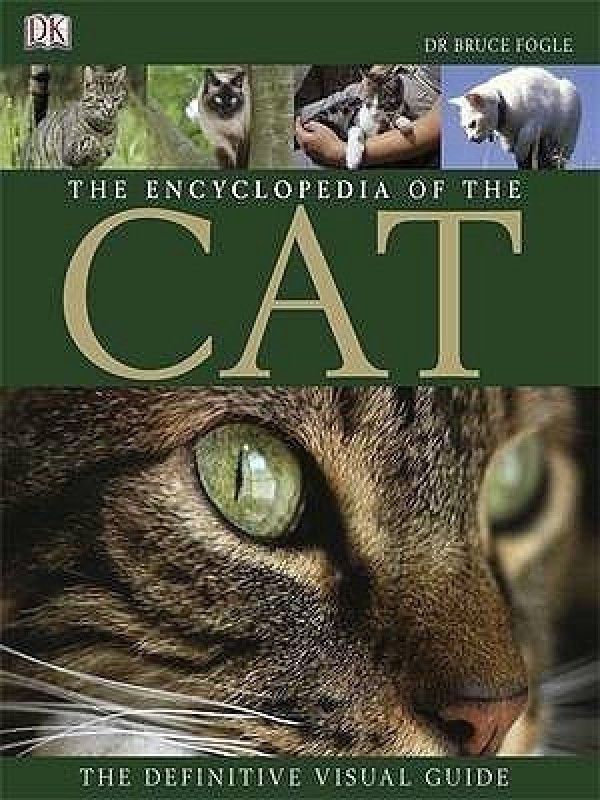 The Encyclopedia of the Cat  (English, Hardcover, Fogle Bruce)