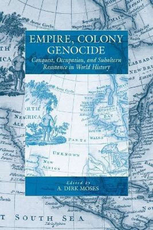 Empire, Colony, Genocide  (English, Paperback, unknown)