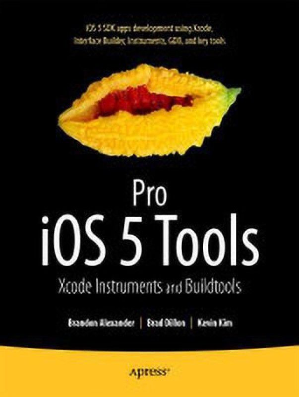 Pro IOS 5 Tools  (English, Undefined, Alexander Brandon)