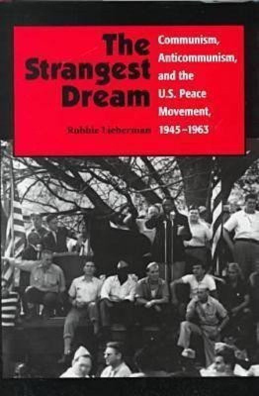 The Strangest Dream  (English, Hardcover, Lieberman Robbie)