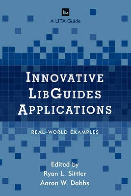 Innovative LibGuides Applications  (English, Paperback, unknown)