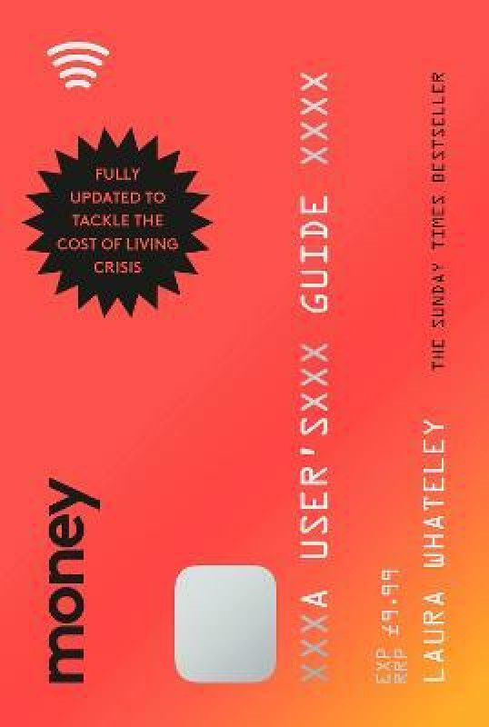 Money: A User's Guide  (English, Paperback, Whateley Laura)