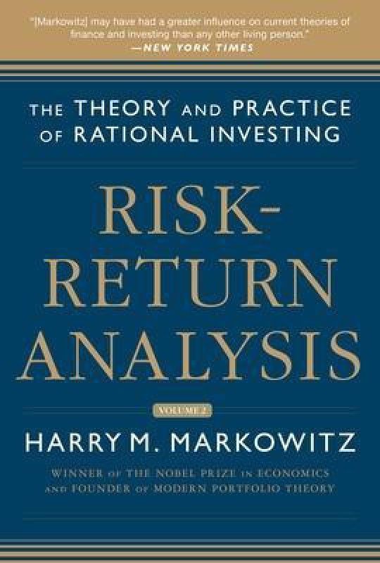 Risk-Return Analysis, Volume 2: The Theory and Practice of Rational Investing  (English, Hardcover, Markowitz Harry)