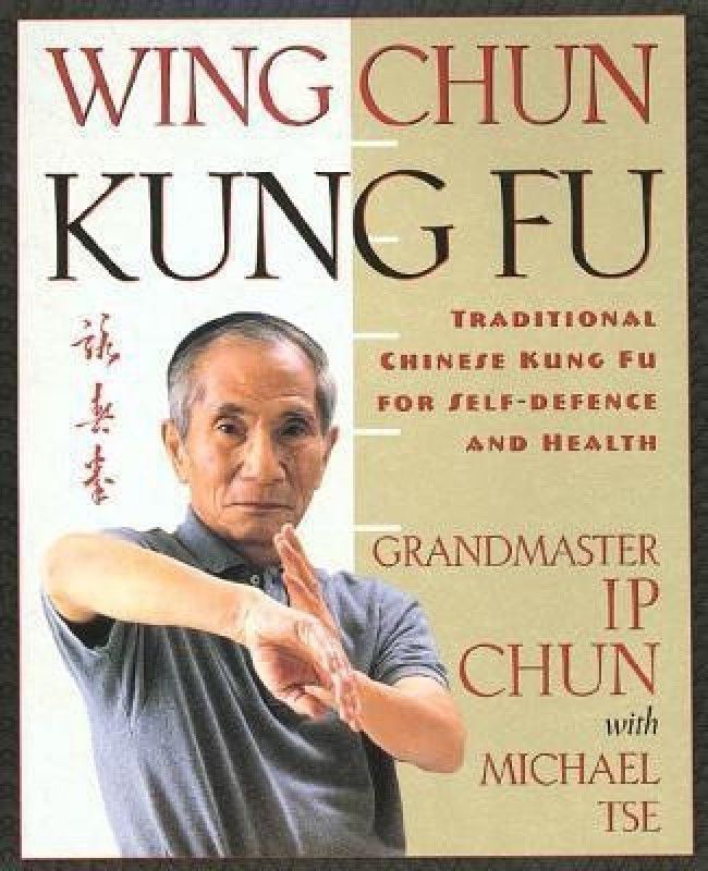 Wing Chun Kung Fu  (English, Paperback, Chun Ip)