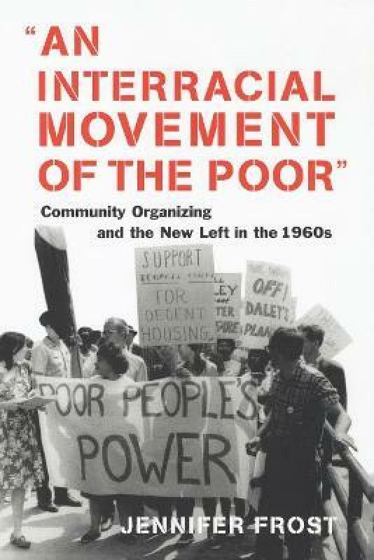 An Interracial Movement of the Poor  (English, Paperback, Frost Jennifer)
