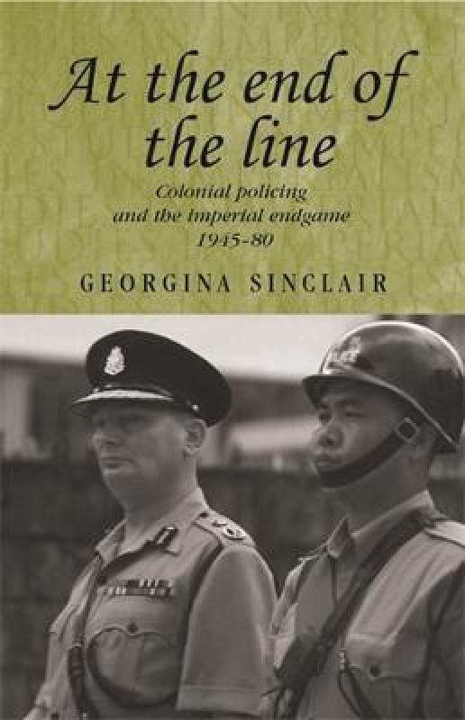 At the End of the Line  (English, Paperback, Sinclair Georgina)