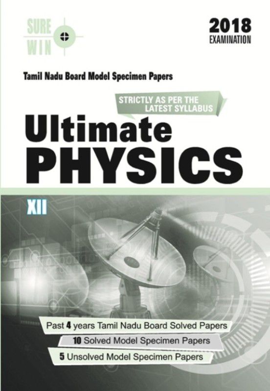 Tamil Nadu Board Model Specimen Papers of Ultimate Physics for Class XII - 2018 Examination  (English, Paperback, Oswal Experts)