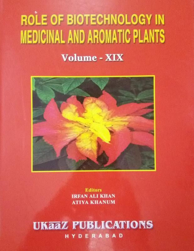 Role of Biotechnology in Medicinal and Aromatic Plants Vol 19  (English, Paperback, Atiya Khanum Eds, Irfan Ali Khan)