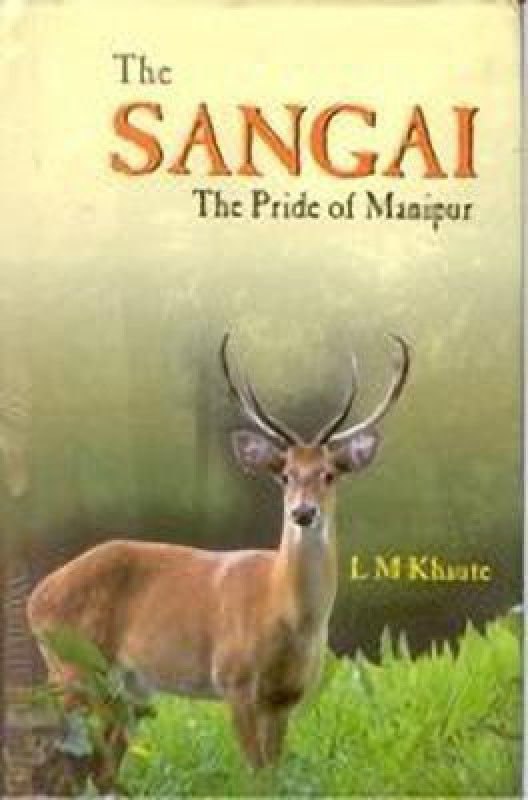 The Sangai  (English, Hardcover, Khaute L. M.)