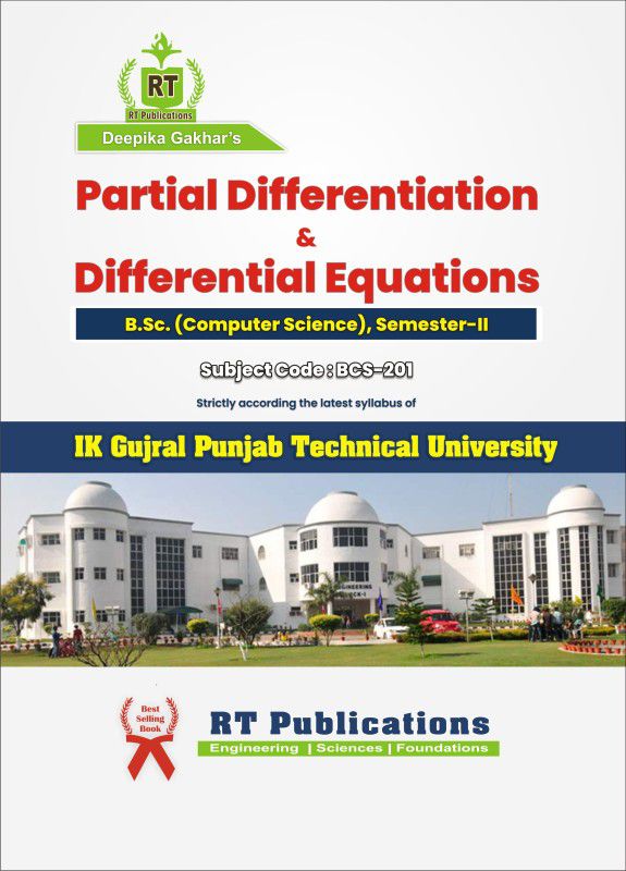 Partial Differentiation & Differential Equations, B.Sc. Computer Science, Semester-2, Subject Code: BCS-201, Punjab Technical University (PTU)  (Paperback, Deepika Gakhar)