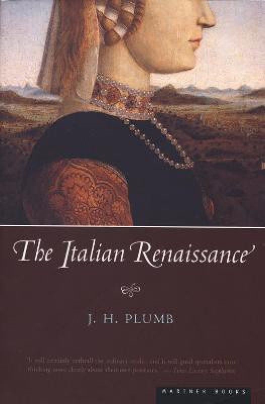 Italian Renaissance  (English, Paperback, Plumb J H)