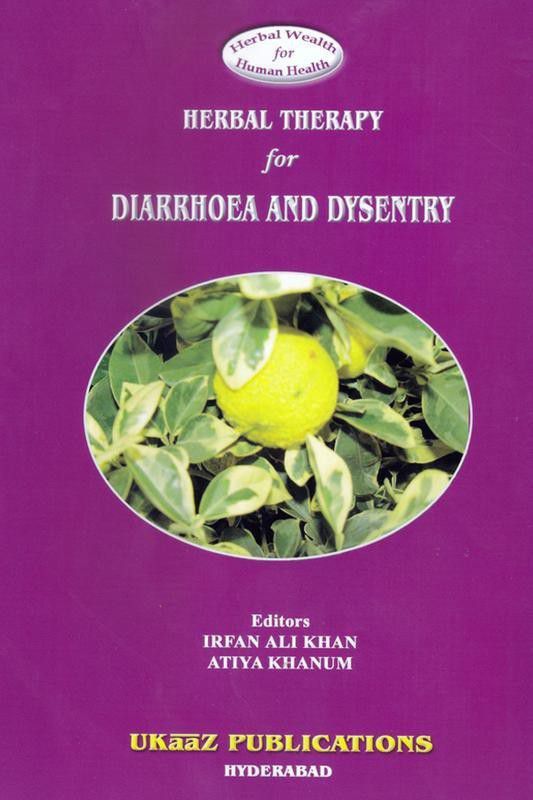 Herbal Therapy For Diarrhoea And Dysentry  (English, Paperback, Atiya Khanum Eds, Irfan Ali Khan)