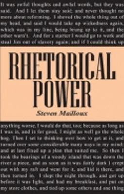 Rhetorical Power  (English, Hardcover, Mailloux Steven)