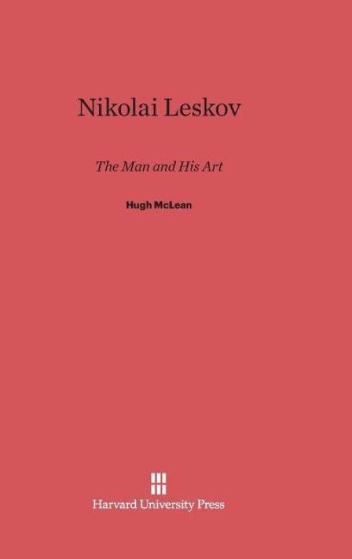 Nikolai Leskov  (English, Hardcover, McLean Hugh)