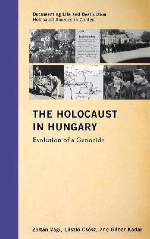 The Holocaust in Hungary  (English, Hardcover, Vagi Zoltan)