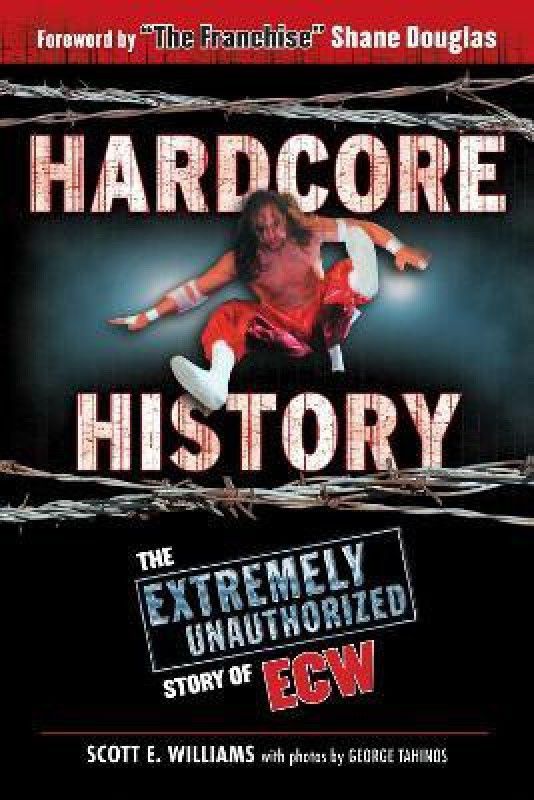 Hardcore History  (English, Paperback, Williams Scott E.)