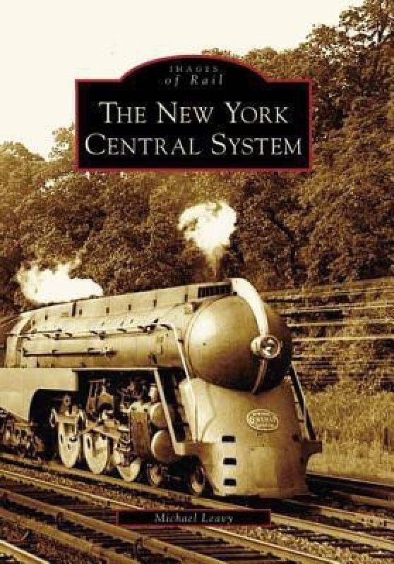New York Central System  (English, Paperback, Leavy Michael)