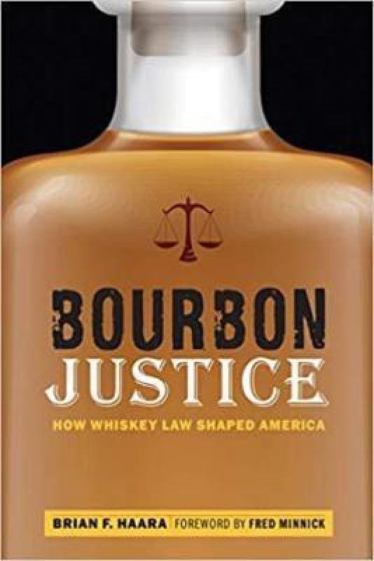 Bourbon Justice  (English, Paperback, Haara Brian F)