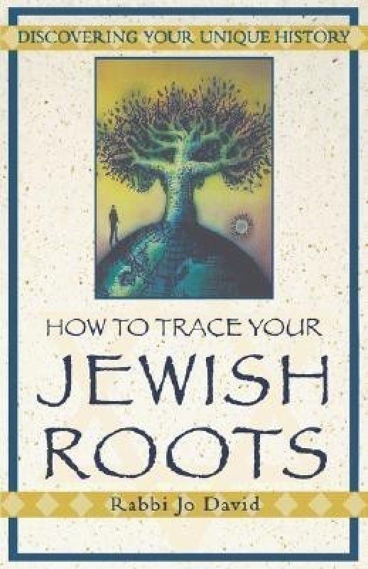 How To Trace Your Jewish Roots  (English, Paperback, David Jo)