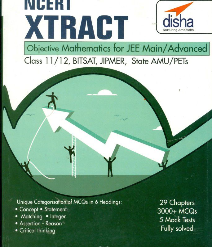NCERT Xtract � Objective Physics, Chemistry, Mathematics for JEE Main, JEE Adv, Class 11/ 12, BITSAT, State PETs  (English, Paperback, Disha Experts)