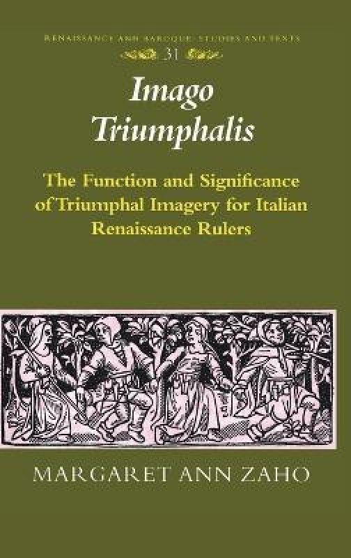 Imago Triumphalis  (English, Hardcover, Zaho Margaret Ann)
