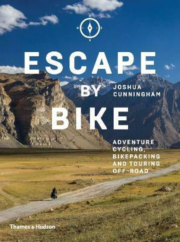Escape by Bike  (English, Paperback, Cunningham Joshua)