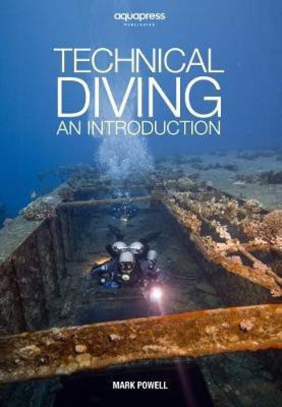 Technical Diving  (English, Paperback, Powell Mark)