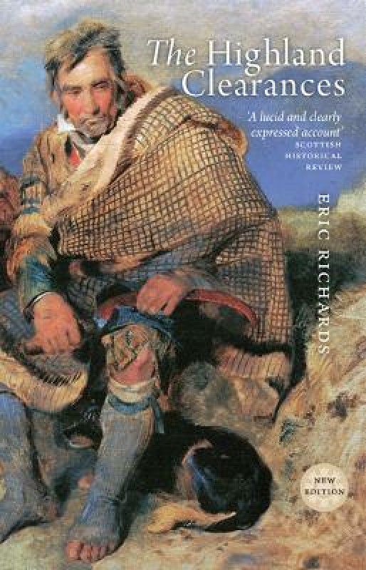 The Highland Clearances  (English, Paperback, Richards Eric)