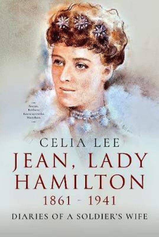 Jean, Lady Hamilton, 1861-1941  (English, Hardcover, Lee Celia)