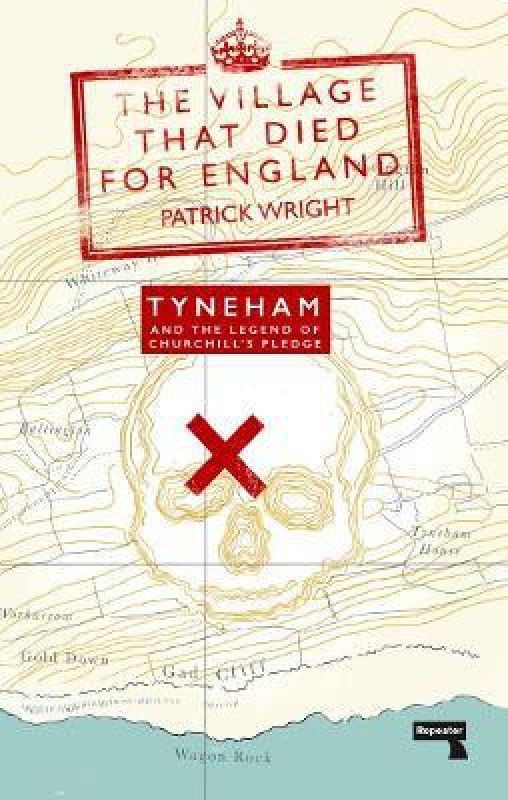 The Village that Died for England  (English, Paperback, Wright Patrick)