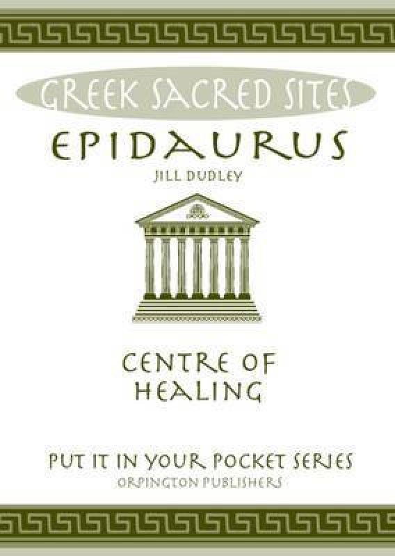 Epidaurus  (English, Paperback, Dudley Jill)
