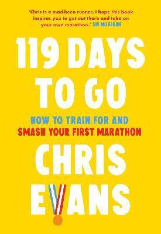 119 Days to Go  (English, Hardcover, Evans Chris)